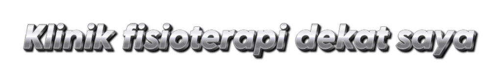 Klinik fisioterapi dekat saya